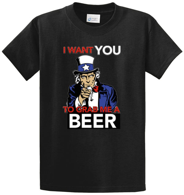I Want You To Grab Me A Beer Printed Tee Shirt