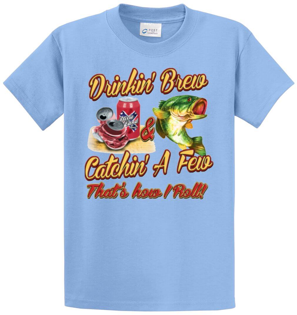 Drinkin Brew - Catchin A Few Printed Tee Shirt-1