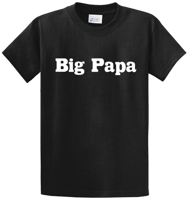 Big Papa Printed Tee Shirt