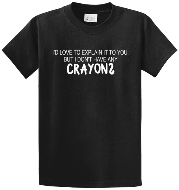 Love To Explain - Crayons Printed Tee Shirt