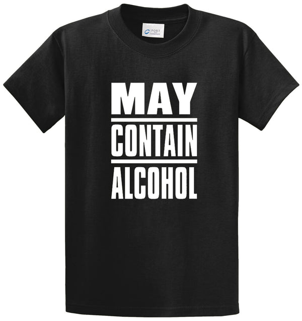 May Contain Alcohol Printed Tee Shirt