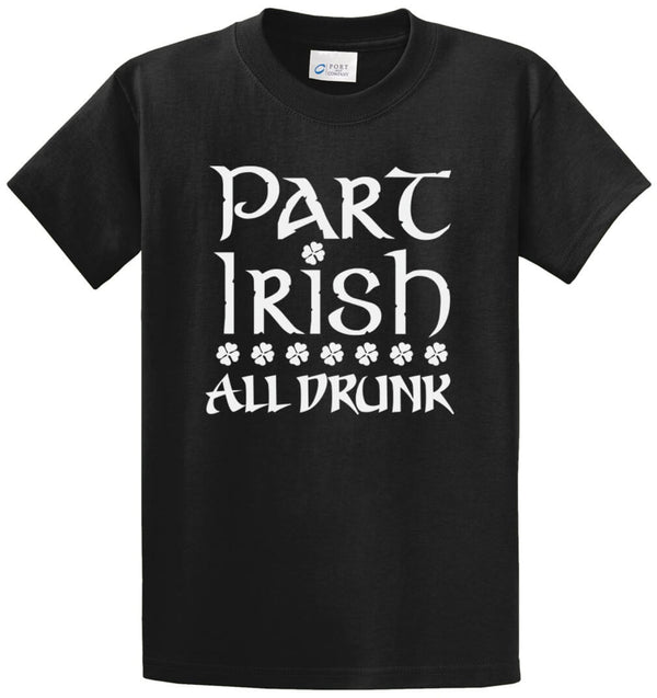 Part Irish-All Drunk Printed Tee Shirt