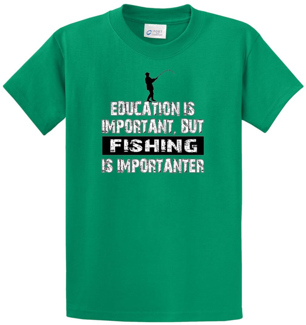 Fishing Is Importanter Printed Tee Shirt-1
