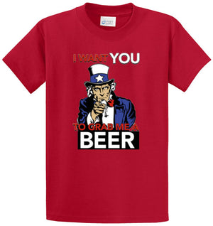 I Want You To Grab Me A Beer Printed Tee Shirt