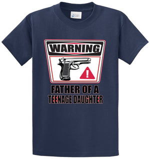 Father Of A Teenage Daughter Printed Tee Shirt