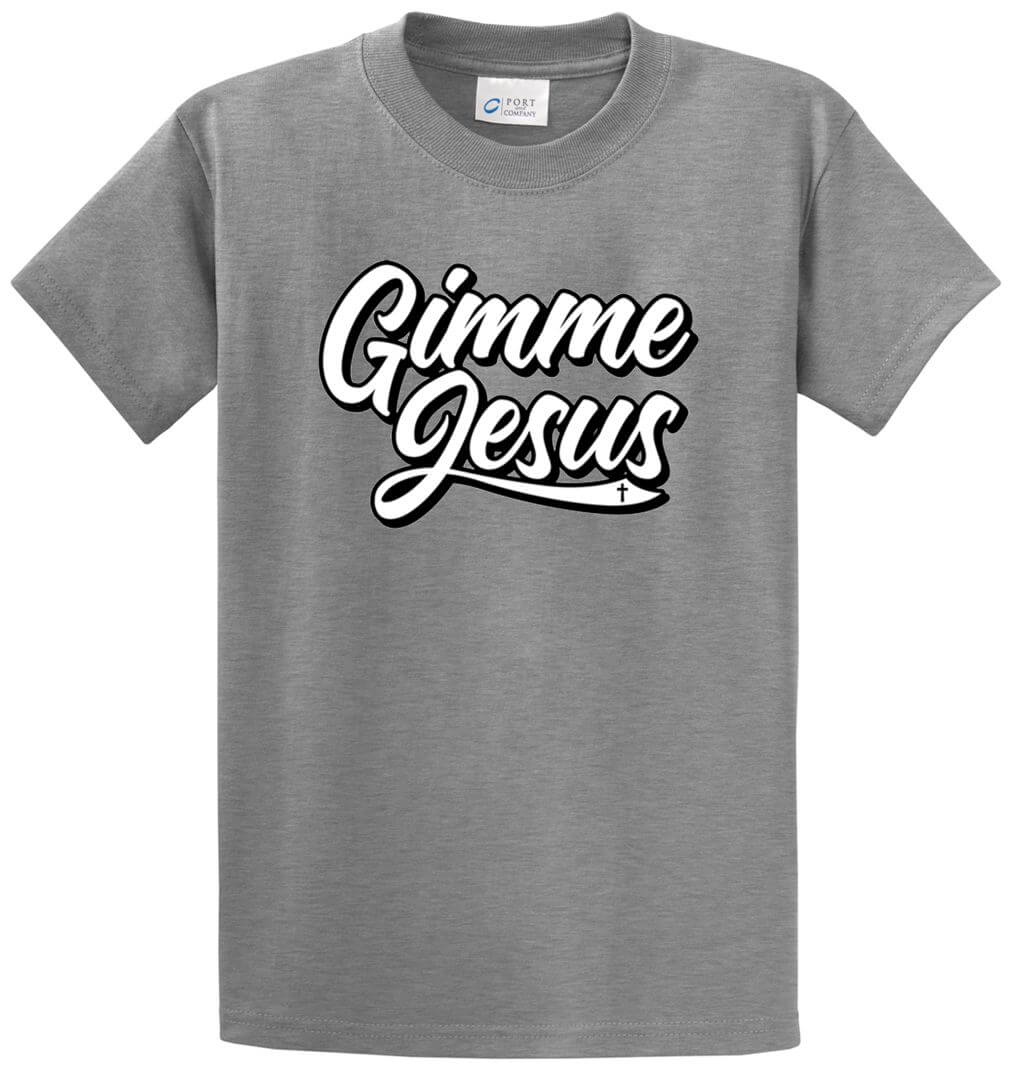 Gimme Jesus Printed Tee Shirt-1