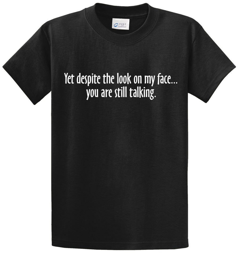 You Are Still Talking Printed Tee Shirt-1