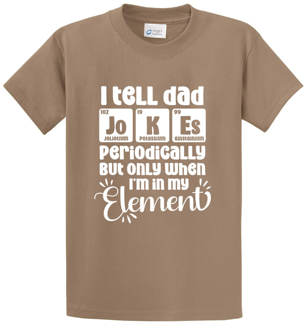 I Tell Dad Jokes Periodically Printed Tee Shirt-1