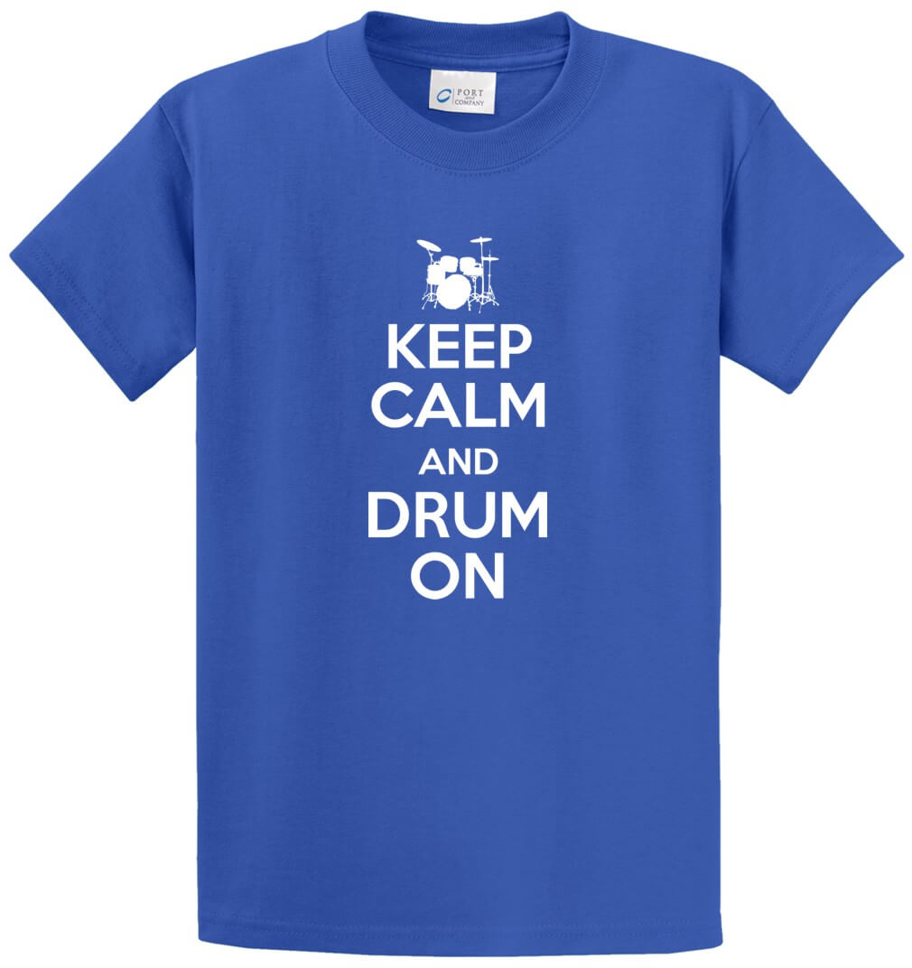 Keep Calm And Drum On Printed Tee Shirt-1