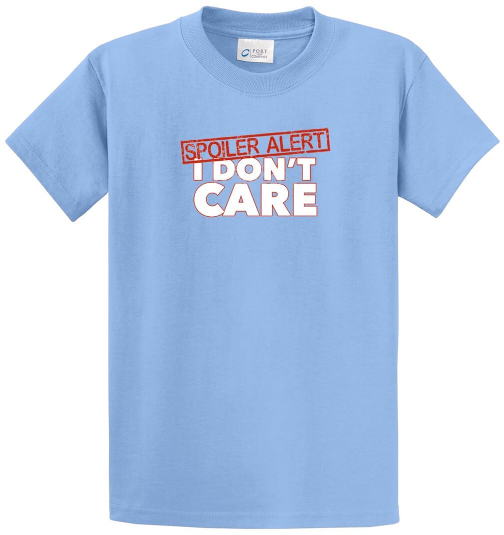 Spoiler Alert I Don'T Care Printed Tee Shirt-1