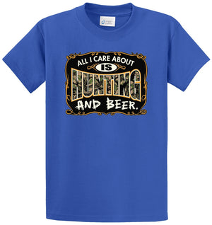 All I Care About Is Hunting And Beer Printed Tee Shirt