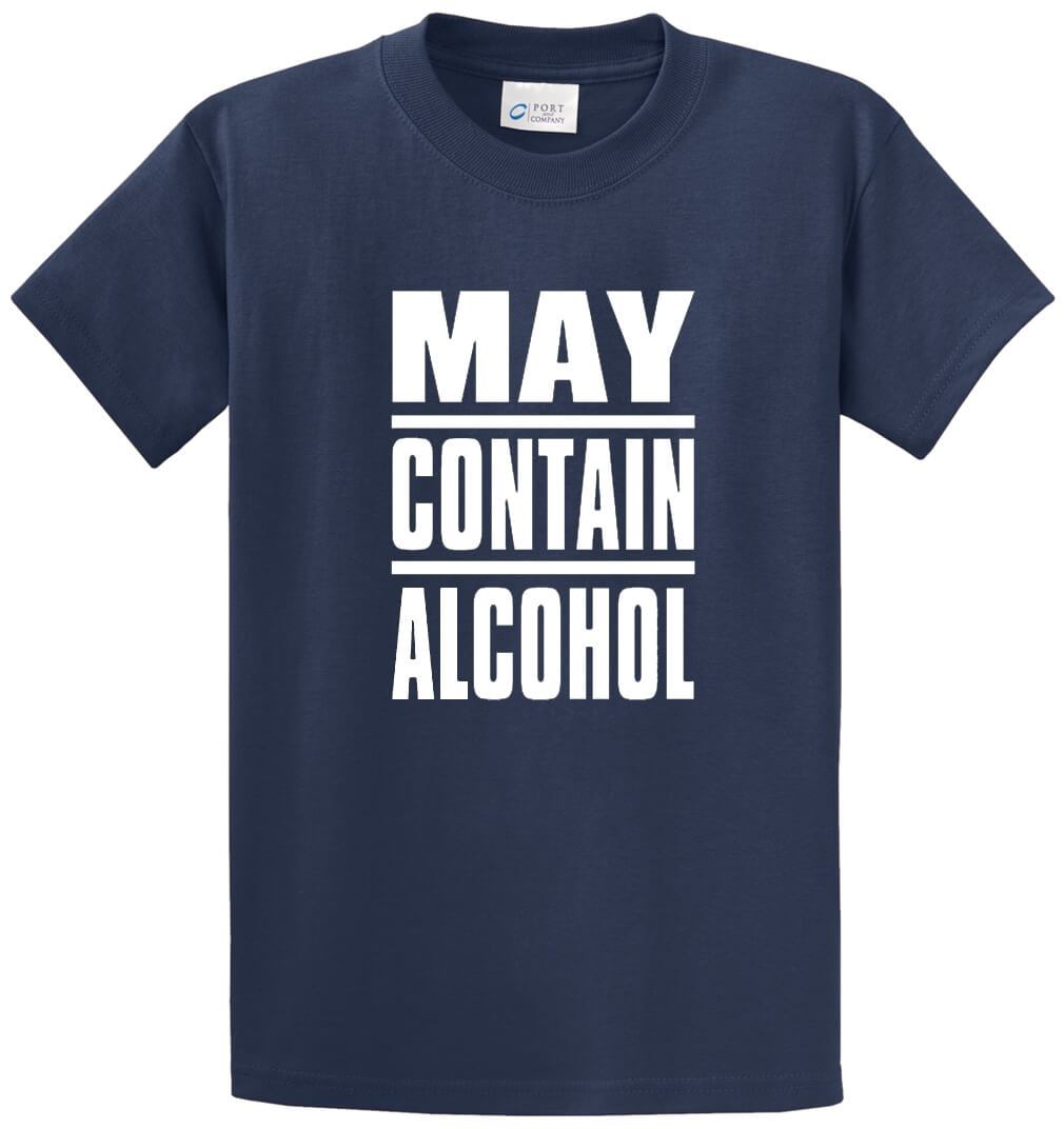 May Contain Alcohol Printed Tee Shirt-1