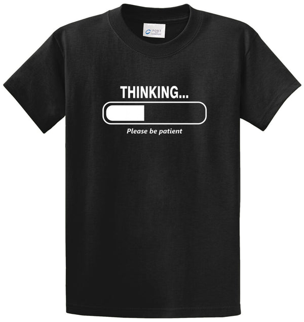 Thinking Be Patient Printed Tee Shirt