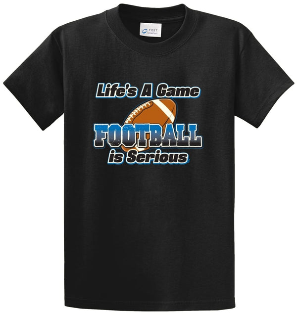 Lifes A Game Football 2 Printed Tee Shirt