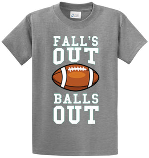 Falls Out Balls Out Football Printed Tee Shirt