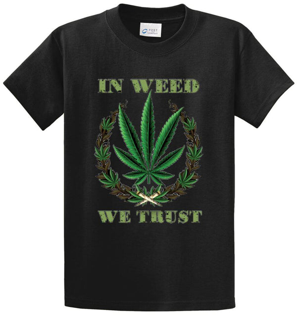 In Weed We Trust Printed Tee Shirt