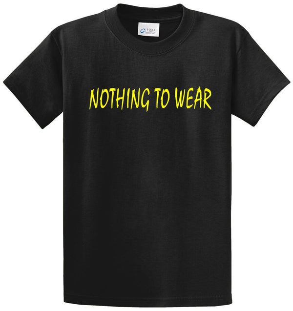 Nothing To Wear Printed Tee Shirt