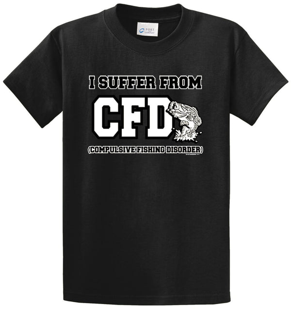 I Suffer From Cfd Printed Tee Shirt