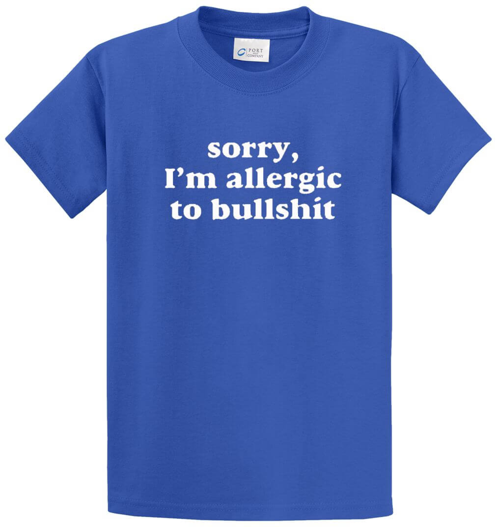 Allergic To Bullsh%T Printed Tee Shirt-1