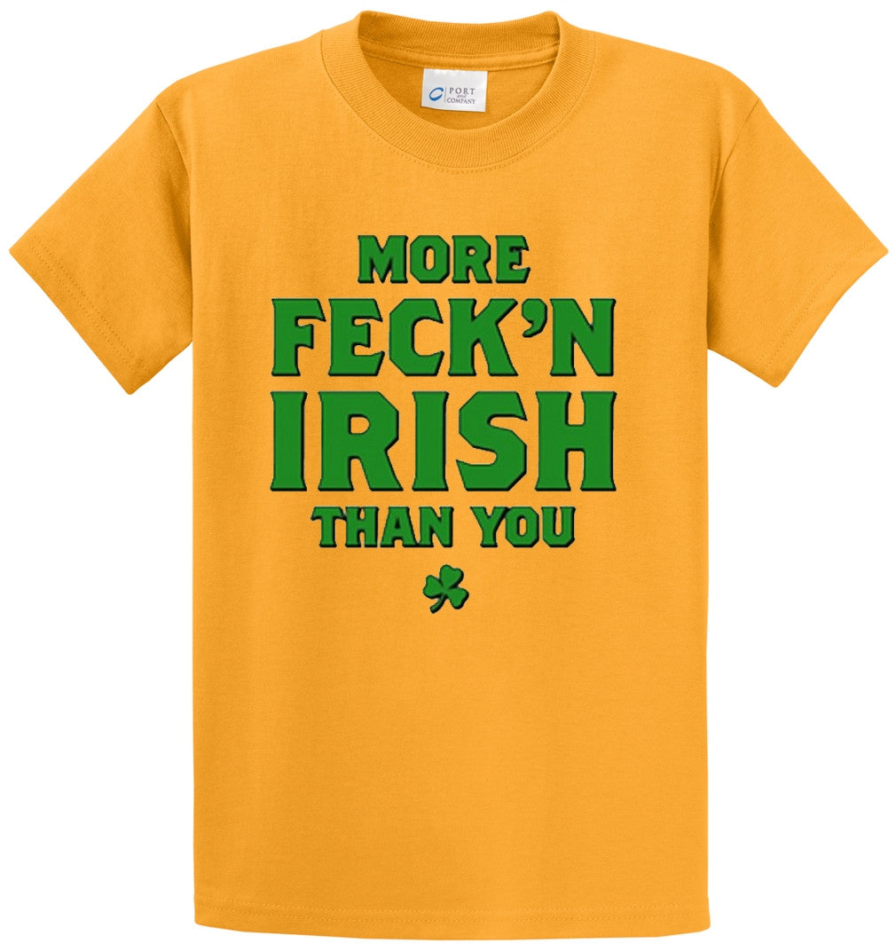 More Irish Than You Printed Tee Shirt-1