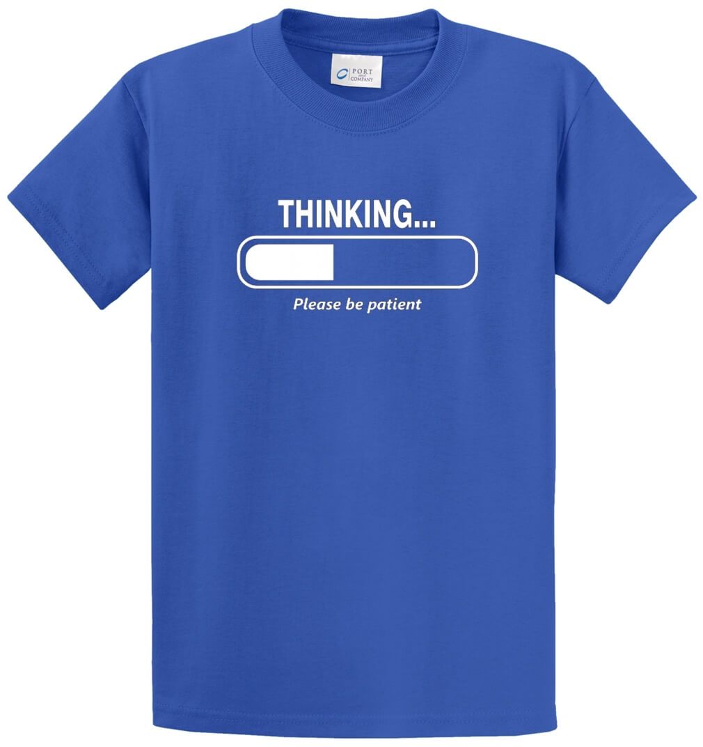 Thinking Be Patient Printed Tee Shirt-1