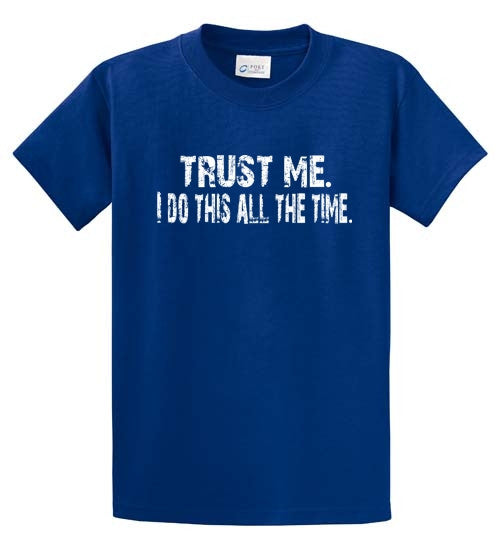 Trust Me Printed Tee Shirt-1