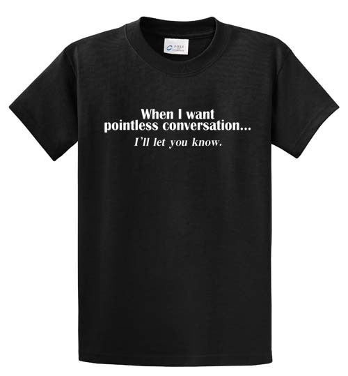 Pointless Conversation Printed Tee Shirt-1