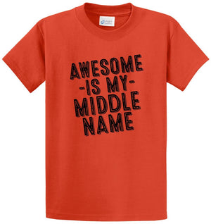 Awesome Is My Middle Name Printed Tee Shirt