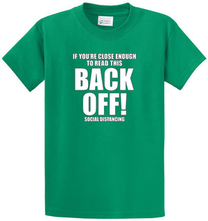 Back Off Printed Tee Shirt