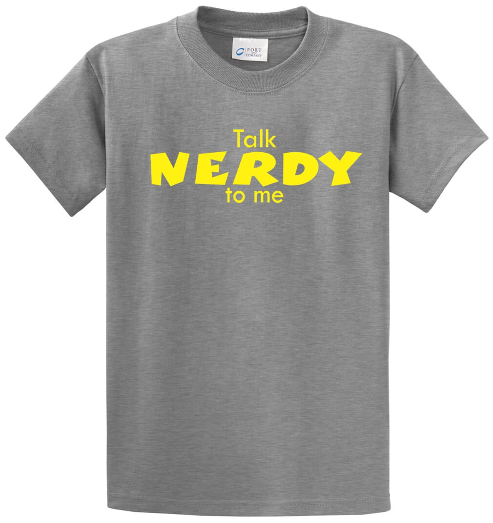 Talk Nerdy To Me Printed Tee Shirt-1