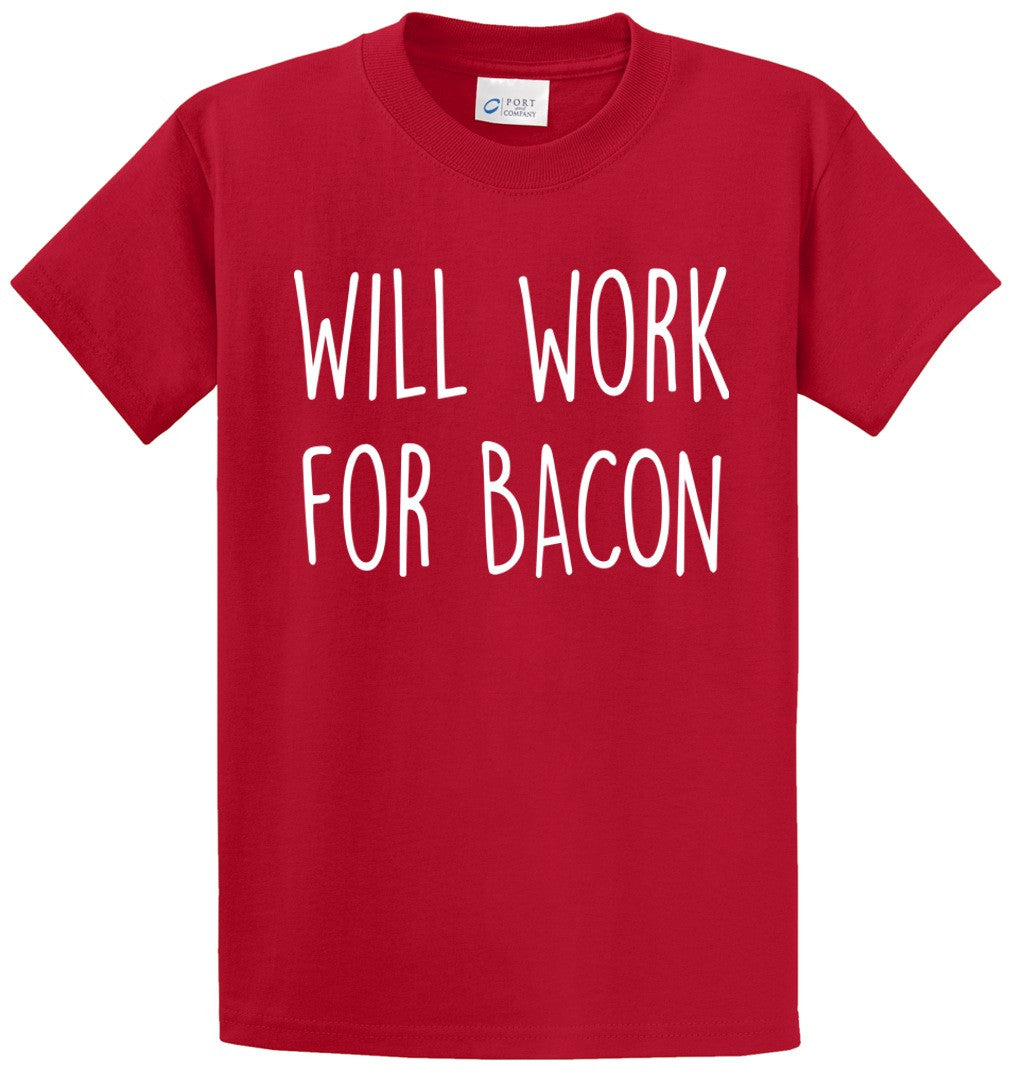 Will Work For Bacon Printed Tee Shirt-1