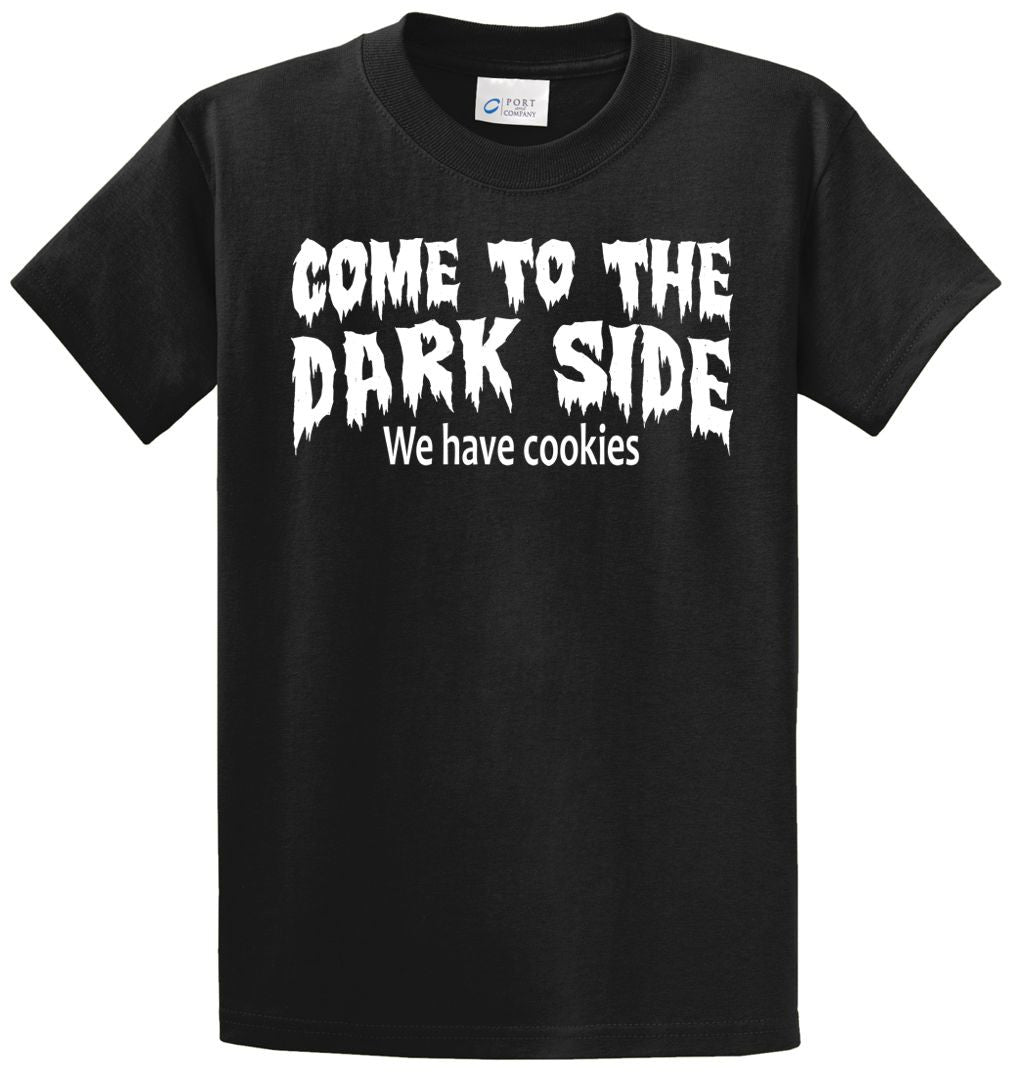 Come To The Dark Side...Cookies Printed Tee Shirt-1
