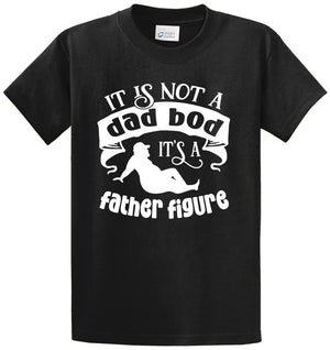 Not A Dad Bod Printed Tee Shirt