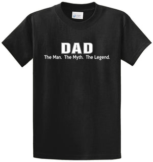 Dad - Man - Myth - Legend Printed Tee Shirt