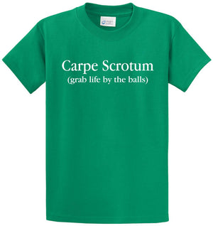 Carpe Scrotum Printed Tee Shirt