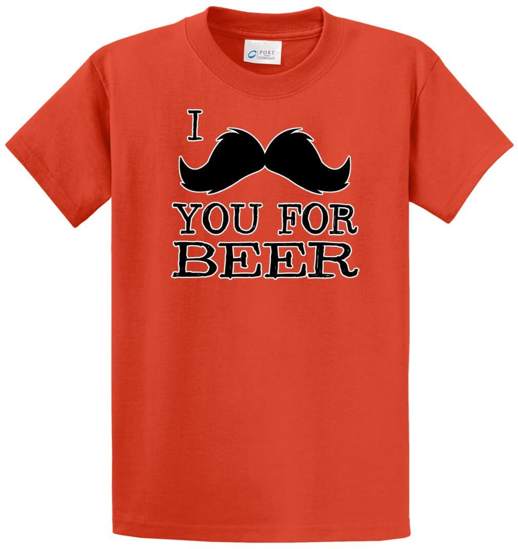 I (Mustache) You For Beer Printed Tee Shirt-1