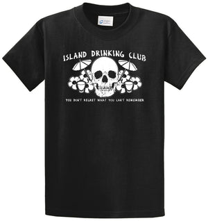 Island Drinking Club - You Don'T Regret Printed Tee Shirt
