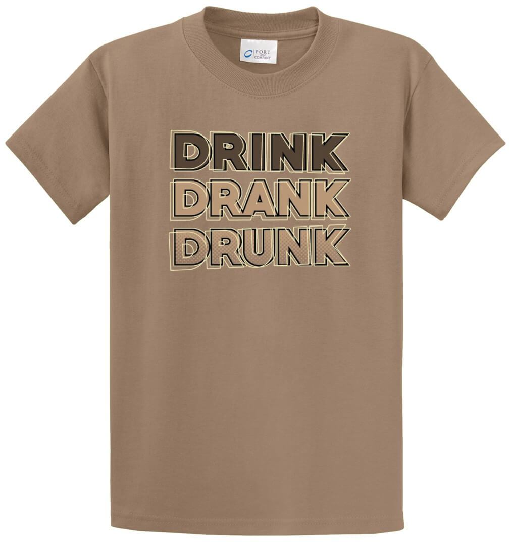 Drink Drank Drunk Printed Tee Shirt-1