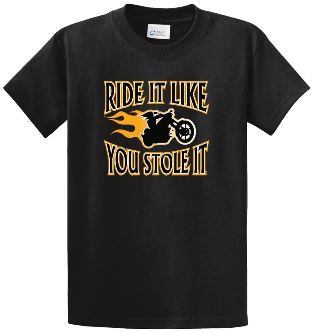 Ride It Like You Stole It Printed Tee Shirt-1